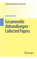 Gesammelte Abhandlungen - Collected Papers