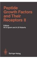 Peptide Growth Factors and Their Receptors II