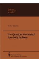 Quantum Mechanical Few-Body Problem