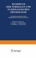 Handbuch Der Normalen Und Pathologischen Physiologie