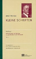 Kleine Schriften / Abhandlungen Und Beitrage Zur Griechischen Inschriftenkunde