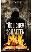 Todlicher Schatten