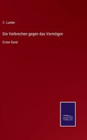 Verbrechen gegen das Vermögen