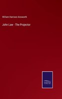 John Law - The Projector
