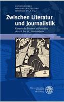 Zwischen Literatur Und Journalistik