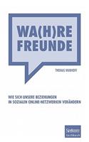 Wa(h)Re Freunde