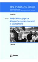 Reverse Mortgage ALS Alterssicherungsinstrument in Deutschland