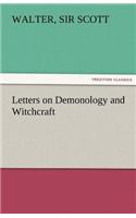 Letters on Demonology and Witchcraft