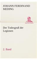 Todesgruß der Legionen, 2. Band