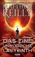 Das eine unmogliche Labyrinth: Thriller