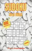 Sudoku Nivel Dificil: Libre de Rompecabezas - 400 Sudokus Con Soluciones - Sudokus Muy Difíciles Para Jugadores Avanzados