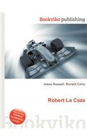 Robert La Caze