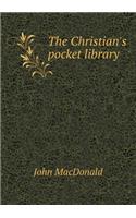 The Christian's pocket library: (English)