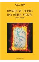 Tongues of Flames and Other Stories