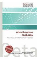Altes Brauhaus Rietk Tter: (German)