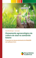 Zoneamento agroecológico da cultura de sisal no semiárido baiano