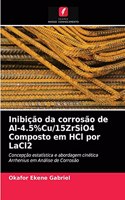 Inibição da corrosão de Al-4.5%Cu/15ZrSiO4 Composto em HCl por LaCl2