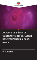 Analyse de l'État de Contrainte-Déformation Des Structures À Paroi Mince