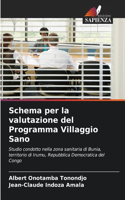 Schema per la valutazione del Programma Villaggio Sano