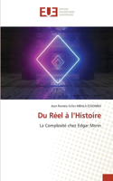 Du Réel à l'Histoire