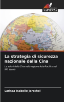 strategia di sicurezza nazionale della Cina