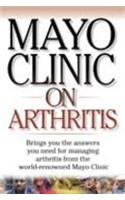 Mayo Clinic on Arthritis