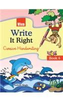 Write It Right Book - 6 (Cursive Handwriting)