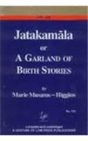 Jatakamala or A Garland of Birth Stories