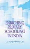 ENRICHING PRIMARY SCHOOLING IN INDIA