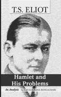 HAMLET AND HIS PROBLEMS
