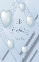 21st Birthday Guest Book: Keepsake Gift for Men and Women Turning 21 - Hardback with Funny Ice Sheet-Frozen Cover Themed Decorations & Supplies, Personalized Wishes, Sign-in,