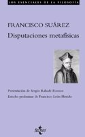 Disputaciones metafisicas / Metaphysical Disputations