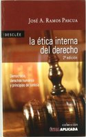 La etica interna del Derecho. Democracia, derechos humanos y principios de justicia