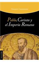 Pablo, Corinto Y El Imperio Romano