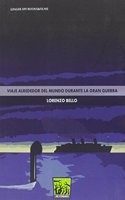 Viaje alrededor del mundo durante la Gran Guerra (Hecatonquiros) (Spanish Edition)