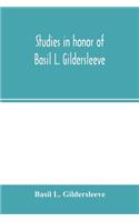 Studies in honor of Basil L. Gildersleeve