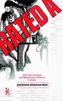 Rated A: Soft-Porn Cinema and Mediations of Desire in India