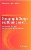 Demographic Change and Housing Wealth: