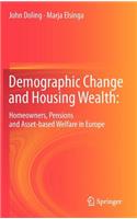 Demographic Change and Housing Wealth: