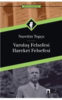 Varolus Felsefesi: Hareket Felsefesi