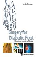 Surgery For Diabetic Foot: A Practical Operative Manual