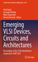 Emerging VLSI Devices, Circuits and Architectures