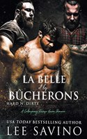 Belle et les Bûcherons