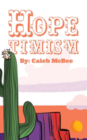 Hopetimism