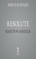 Resolute, Revised Edition