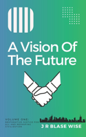 A Vision Of The Future
