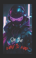 On the Road to War