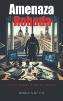 Amenaza Robada