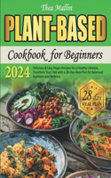 Plant-Based Cookbook for Beginners