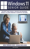 Windows 11 Senior Guide 2025